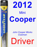 Driver Wiper Blade for 2012 Mini Cooper - Hybrid