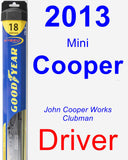 Driver Wiper Blade for 2013 Mini Cooper - Hybrid