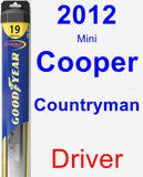 Driver Wiper Blade for 2012 Mini Cooper Countryman - Hybrid