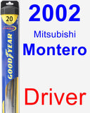 Driver Wiper Blade for 2002 Mitsubishi Montero - Hybrid