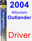 Driver Wiper Blade for 2004 Mitsubishi Outlander - Hybrid
