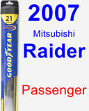 Passenger Wiper Blade for 2007 Mitsubishi Raider - Hybrid