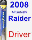 Driver Wiper Blade for 2008 Mitsubishi Raider - Hybrid