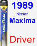 Driver Wiper Blade for 1989 Nissan Maxima - Hybrid