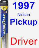 Driver Wiper Blade for 1997 Nissan Pickup - Hybrid