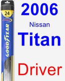 Driver Wiper Blade for 2006 Nissan Titan - Hybrid