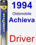 Driver Wiper Blade for 1994 Oldsmobile Achieva - Hybrid