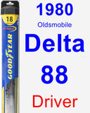 Driver Wiper Blade for 1980 Oldsmobile Delta 88 - Hybrid