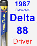 Driver Wiper Blade for 1987 Oldsmobile Delta 88 - Hybrid