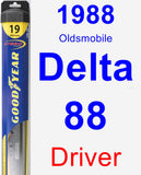 Driver Wiper Blade for 1988 Oldsmobile Delta 88 - Hybrid