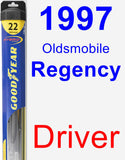 Driver Wiper Blade for 1997 Oldsmobile Regency - Hybrid