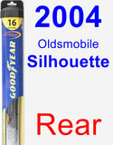 Rear Wiper Blade for 2004 Oldsmobile Silhouette - Hybrid