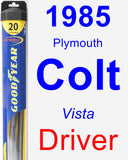 Driver Wiper Blade for 1985 Plymouth Colt - Hybrid