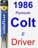 Driver Wiper Blade for 1986 Plymouth Colt - Hybrid