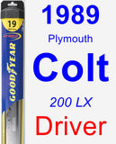 Driver Wiper Blade for 1989 Plymouth Colt - Hybrid
