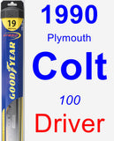 Driver Wiper Blade for 1990 Plymouth Colt - Hybrid