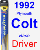 Driver Wiper Blade for 1992 Plymouth Colt - Hybrid