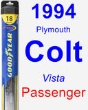 Passenger Wiper Blade for 1994 Plymouth Colt - Hybrid