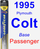 Passenger Wiper Blade for 1995 Plymouth Colt - Hybrid