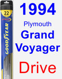 Driver Wiper Blade for 1994 Plymouth Grand Voyager - Hybrid