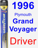 Driver Wiper Blade for 1996 Plymouth Grand Voyager - Hybrid