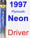 Driver Wiper Blade for 1997 Plymouth Neon - Hybrid