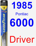 Driver Wiper Blade for 1985 Pontiac 6000 - Hybrid