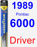 Driver Wiper Blade for 1989 Pontiac 6000 - Hybrid