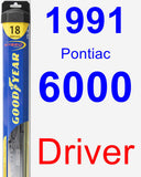 Driver Wiper Blade for 1991 Pontiac 6000 - Hybrid