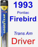 Driver Wiper Blade for 1993 Pontiac Firebird - Hybrid