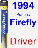 Driver Wiper Blade for 1994 Pontiac Firefly - Hybrid