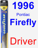 Driver Wiper Blade for 1996 Pontiac Firefly - Hybrid