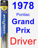 Driver Wiper Blade for 1978 Pontiac Grand Prix - Hybrid