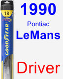 Driver Wiper Blade for 1990 Pontiac LeMans - Hybrid