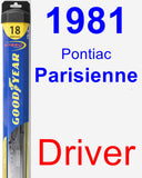 Driver Wiper Blade for 1981 Pontiac Parisienne - Hybrid