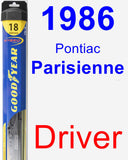 Driver Wiper Blade for 1986 Pontiac Parisienne - Hybrid