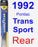 Rear Wiper Blade for 1992 Pontiac Trans Sport - Hybrid