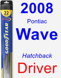 Driver Wiper Blade for 2008 Pontiac Wave - Hybrid