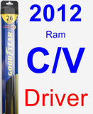 Driver Wiper Blade for 2012 Ram C/V - Hybrid