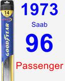 Passenger Wiper Blade for 1973 Saab 96 - Hybrid