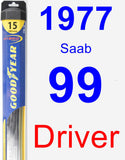 Driver Wiper Blade for 1977 Saab 99 - Hybrid