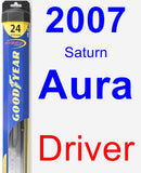 Driver Wiper Blade for 2007 Saturn Aura - Hybrid