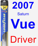 Driver Wiper Blade for 2007 Saturn Vue - Hybrid