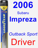 Driver Wiper Blade for 2006 Subaru Impreza - Hybrid
