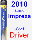 Driver Wiper Blade for 2010 Subaru Impreza - Hybrid