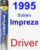 Driver Wiper Blade for 1995 Subaru Impreza - Hybrid