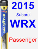 Passenger Wiper Blade for 2015 Subaru WRX - Hybrid