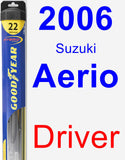 Driver Wiper Blade for 2006 Suzuki Aerio - Hybrid