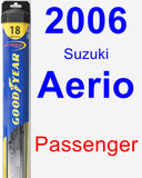 Passenger Wiper Blade for 2006 Suzuki Aerio - Hybrid