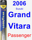 Passenger Wiper Blade for 2006 Suzuki Grand Vitara - Hybrid